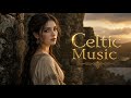 Deep Relaxing Celtic Music 🍀 Irish Harp, Soft Vocals & Calm Ambient Soundscape