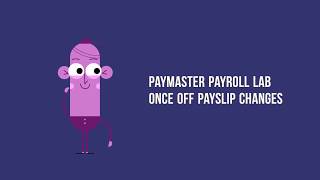 Paymaster Payroll Lab — Once Off Payslip Changes