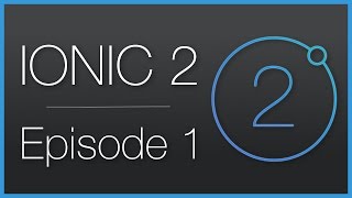 Ionic 2+ • Installation et configuration de l'environnement • Épisode 1