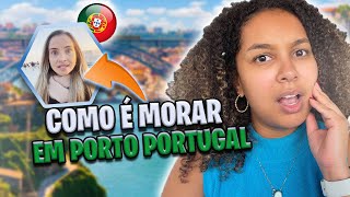 COMO É MORAR EM PORTO PORTUGAL?