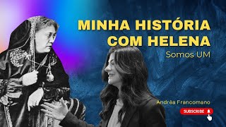 MINHA HISTÓRIA COM HELENA