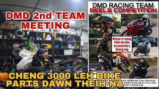 ₹3000 LEH BIKE ACCESSORIES DAWN THEIH NA/ 2nd DMD TEAM MEETING