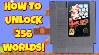 How to Unlock 256 Worlds In Super Mario Brothers!