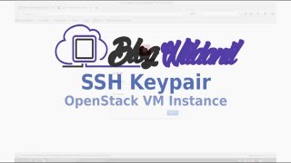 How to import ssh keypairs - OpenStack Tutorial