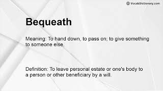 Bequeath Meaning