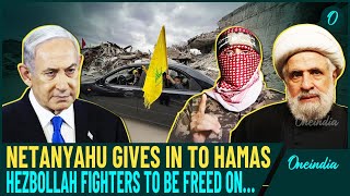 Netanyahu Accepts Defeat: Hezbollah Fighters to Be Freed in Explosive Truce Deal; Hamas’ Big Win