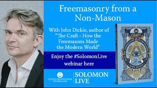 Solomon Live - Freemasonry from a Non-Mason