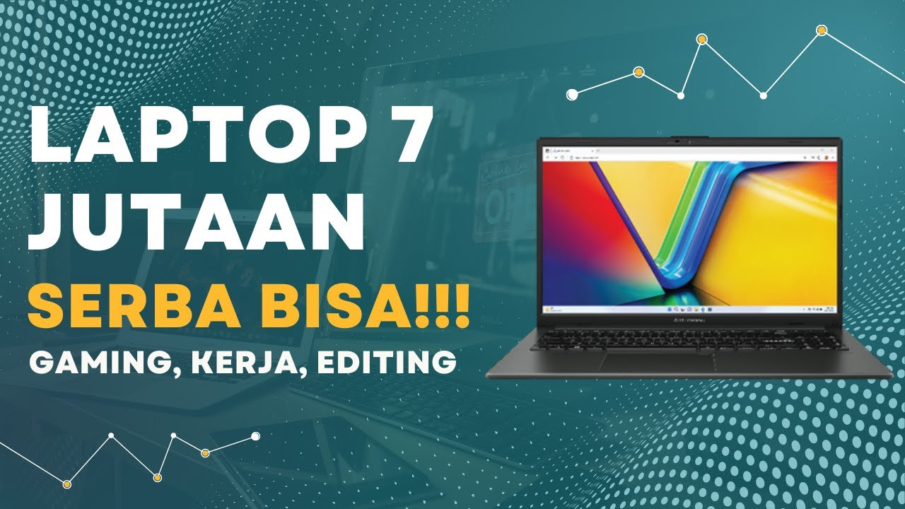 Rekomendasi Laptop 7 Jutaan Serba Bisa Awal Tahun 2024! Belajar, Kerja ...