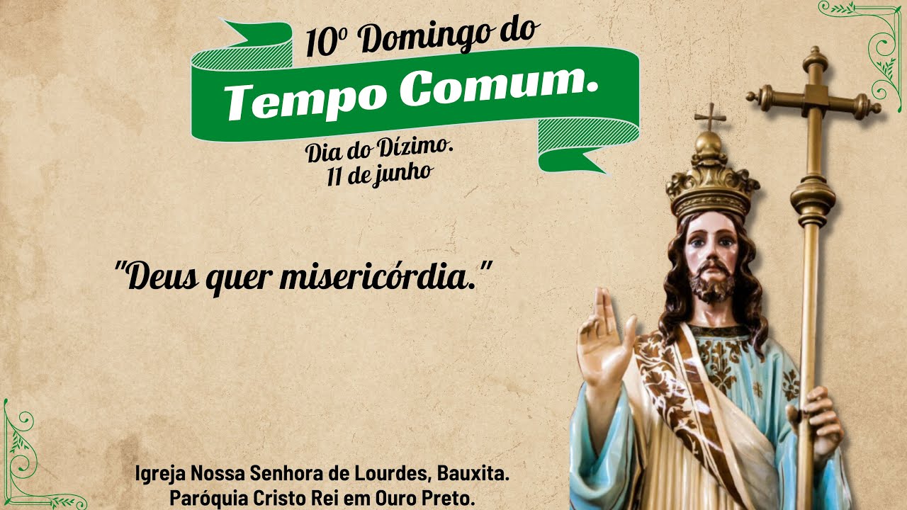 10° DOMINGO DO TEMPO COMUM - YouTube