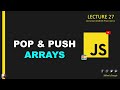 pop and push array in javascript I JavaScript Array Pop & Push Tutorial in Urdu