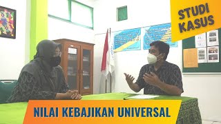 NILAI KEBAJIKAN UNIVERSAL (STUDI KASUS)