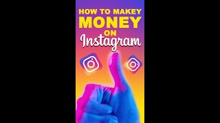 How to Make Money on Instagram #shorts