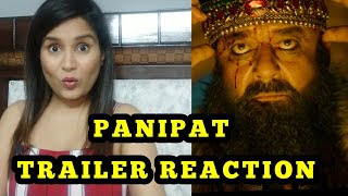 PANIPAT TRAILER || REACTION VIDEO || SANJAY DUTT || ARJUN KAPOOR || KRITI SANON