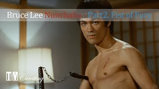 Bruce Lee Nunchaku - Part2. Fist of Fury(1972) - Slideshow