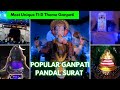 Surat's Most Popular Ganpati Pandal with 11-D LAD Screen &Ice Shivling |kiranjayrajvolgs