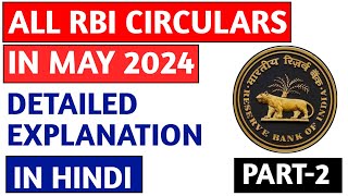 RBI circulars May 2024 detailed explanation  I Part-2 I Monthly RBI circular - May I Hindi