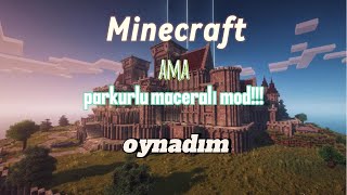 MİNECRAFT PARKUR LU MACERALI MOD!! OYNADIM #minecraft #keşfet #video #macera #parkur