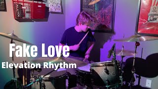 Fake Love - Drum Cover - Elevation Rhythm