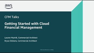 Getting Started with Cloud Financial Management | AWS Events