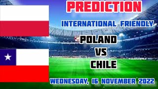 Poland vs Chile Prediction and Betting Tips | 16th November 2022