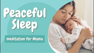 Guided Sleep Meditation for Exhausted Moms