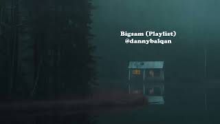 Bigsam  أغاني بيغ سام |  @dannybalqan