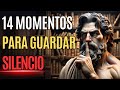 14 Momentos en los que Deberías Mantenerte Callado – Estoicismo