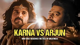 Karna vs Arjun: The Ultimate Warrior Showdown