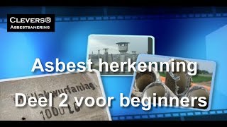 Asbestherkenning deel 2 Asbestcement buis