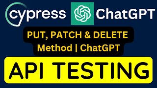 Cypress tutorial #29 | PUT, PATCH, DELETE API Testing