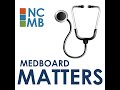 Board 101: Serving on the North Carolina Medical Board