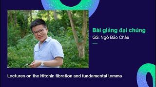 VINIF | 2021: GSTG - Lectures on the Hitchin fibration and fundamental lemma