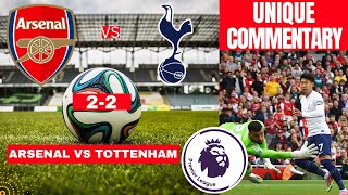 Arsenal vs Tottenham 2-2 Live Stream Premier league Football EPL Match Score Highlights Gunners Vivo