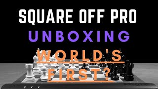 Square Off Pro chess computer UNBOXING - Worlds first?