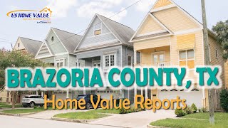 Brazoria County TX Real Estate CMA Property Appraisal | US Home Value