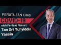 live prime minister tan sri muhyiddin yassin s special address on covid 19