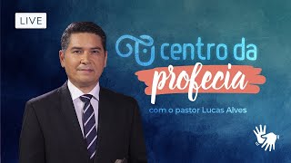 🔴 CULTO | ADORAÇÃO ESPECIAL - O Centro da Profecia com o pastor Lucas Alves