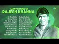 rajesh khanna hits o mere dil ke chain bheegi bheegi raaton mein old hindi songs