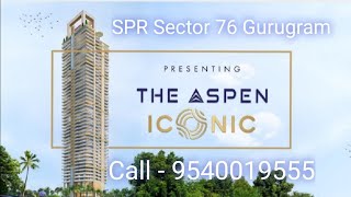 The ASPEN | Whiteland The Aspen | ASPEN The ICONIC | Whiteland Gurgaon | Sector 76 Gurgaon