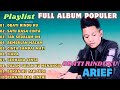 Arief Full album obati rinduku | satu rasa cinta | Tak sedam Ini LAGU PALING BAPER 2024