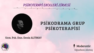 Psikodrama Grup Psikoterapisi - Uzm. Psk. Dan. Deniz Altınay