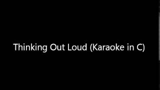 Thinking Out Loud (karaoke in the key of Bb)