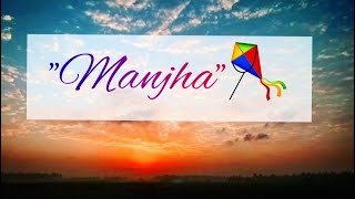 Manjha 2.0 Offical Trailer | Sneh Parekh | Ashmita Bharadwaj | Little Love Story❤ - Coming Soon !!