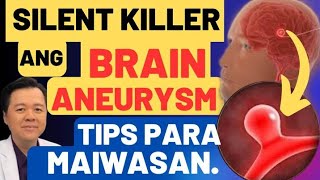 Silent Killer ang Brain Aneurysm. Tips Para Maiwasan.-By Doc Willie Ong (Internist and Cardiologist)