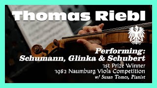 Thomas Riebl (performing Schumann, Glinka \u0026 Schubert)