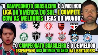 SUL-AMERICANOS SE RENDEM E ELEGEM O BRASILEIRÃO COMO O MELHOR CAMPEONATO DAS AMÉRICAS