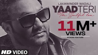"Yaad Teri Lakhwinder Wadali" (Full Song) | Parmod Sharma Rana | Jeeti Productions | T-Series