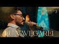 Thiago Brado - Eu Navegarei (Clássicos da Igreja III)