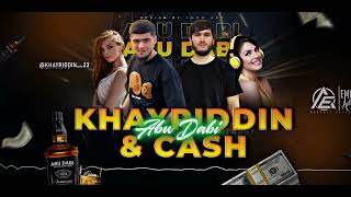 KHAYRIDDIN \u0026 CASH - ( Abu Dabi ) 🎼/ Хайриддин - Полни трек  Абу Даби 🎵#2024 #uzb #turkey