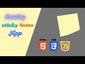 Mastering the Basics Building a Sticky Notes App with HTML, CSS & JavaScript
